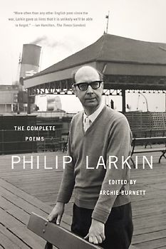 Philip Larkin: The Complete Poems - Larkin, Philip