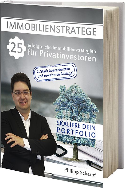 Immobilienstratege - 25 erfolgreiche Immobilienstrategien für Privatinvestoren