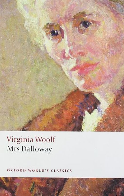 Mrs Dalloway (Oxford World's Classics) - Virginia Woolf