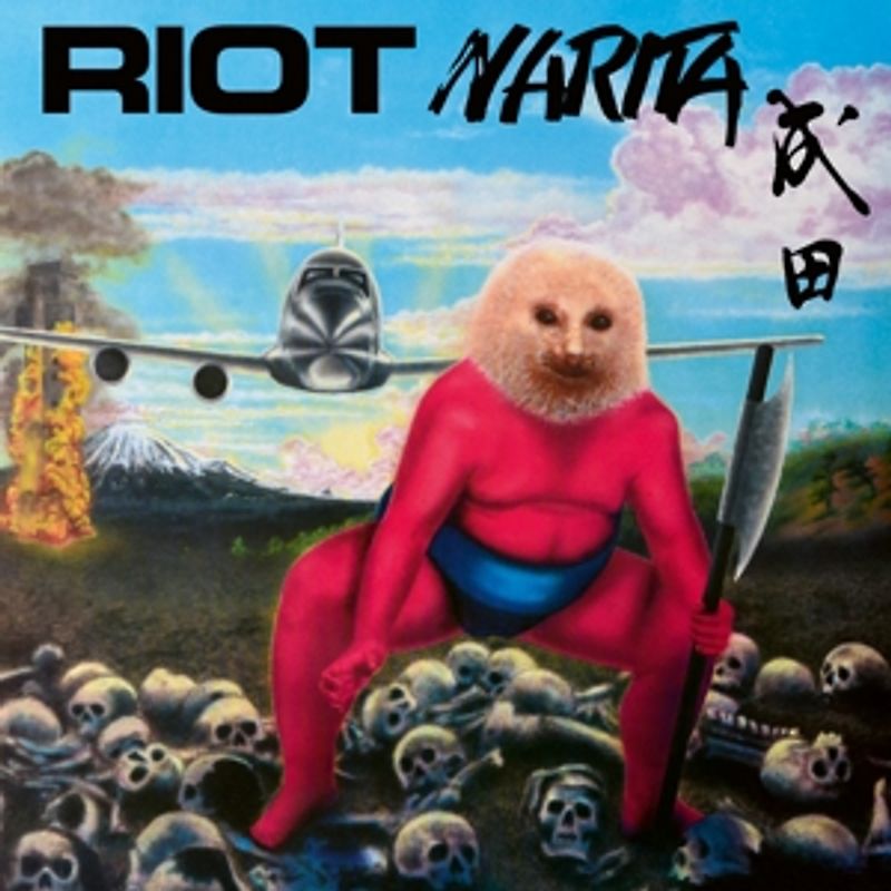 Riot - Narita