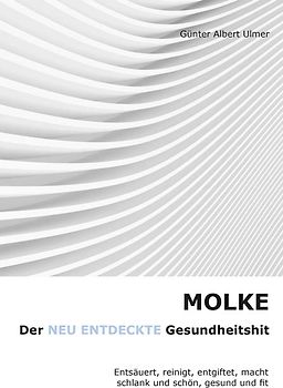 Der neu entdeckte Gesundheitshit Molke