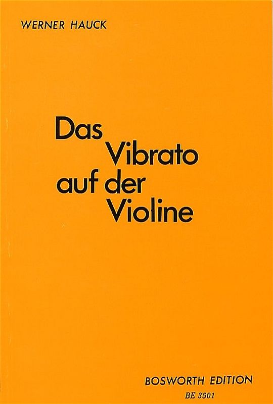 Das Vibrato auf der Violine. Von der Geschichte des Vibratos über eine Betrachtung der wichtigsten Literatur bis zur Technik des Vibratos auf der Violine mit didaktischen Hinweisen für Vibrato-Übungen als Anhang