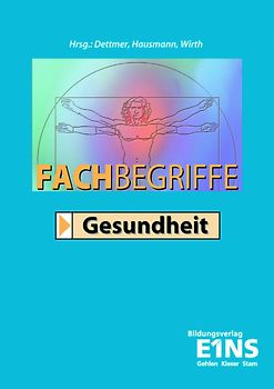 Fachbegriffe Gesundheit / Fachbegriffe Gesundheit