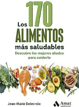 Los 170 alimentos más saludables
