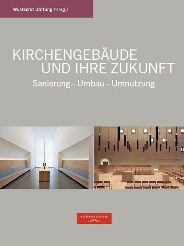 Kirchengebäude und ihre Zukunft