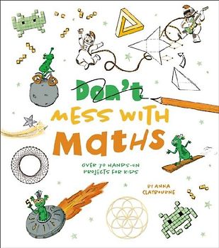 Don't Mess with Maths