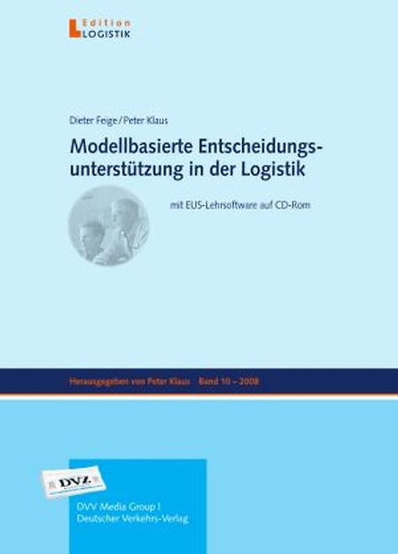 Modellbasierte Entscheidungsunterstützung in der Logistik