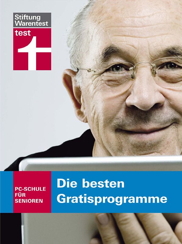 Die besten Gratisprogramme. PC-Schule für Senioren