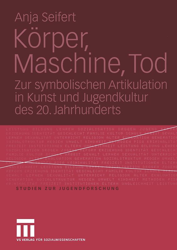 Körper, Maschine, Tod
