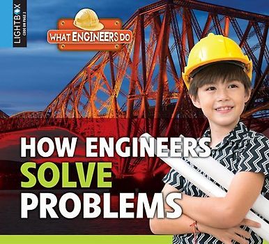 How Engineers Solve Problems