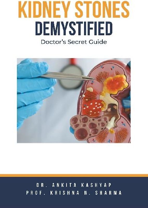 Kidney Stones Demystified