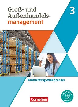 Kaufleute im Groß- und Außenhandelsmanagement - Ausgabe 2020 - Band 3