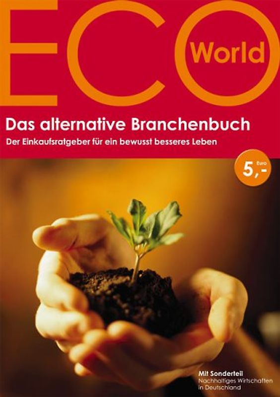 ECO-World - Das alternative Branchenbuch 2005/2006