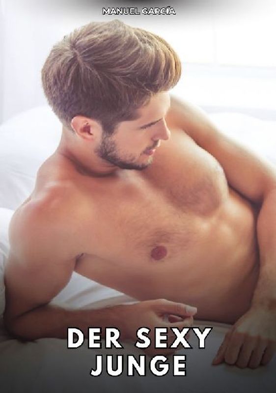 Der sexy Junge