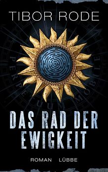 Das Rad der Ewigkeit. Roman