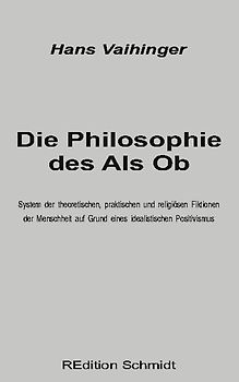 Die Philosophie des Als Ob