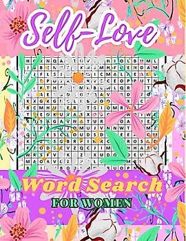 Self-Love Word Search For Women: Confidence building word search games for self love,