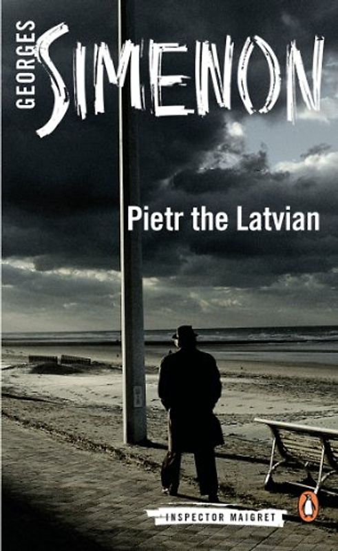 Pietr the Latvian: Inspector Maigret #1 - Simenon, Georges