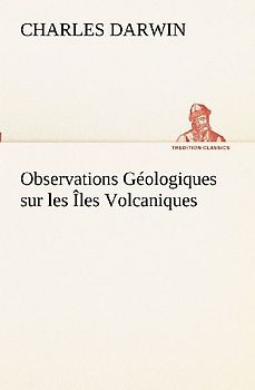 Observations Géologiques sur les Îles Volcaniques