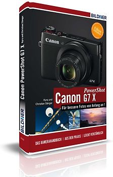 Canon PowerShot G7 X - Für bessere Fotos von Anfang an