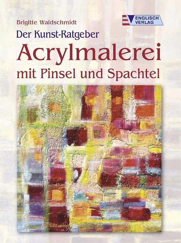 Acrylmalerei mit Pinsel und Spachtel