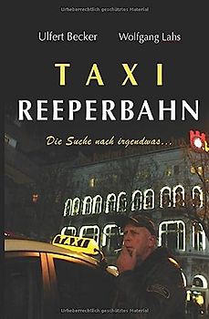Taxi Reeperbahn: Die Suche nach irgendwas...