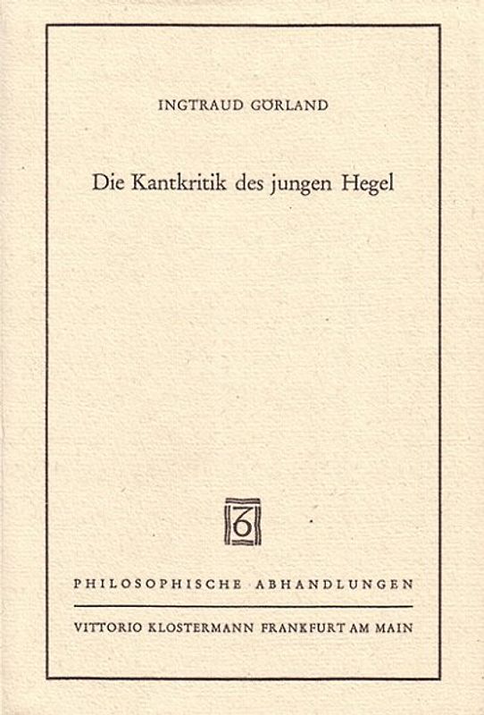 Die Kantkritik des jungen Hegel