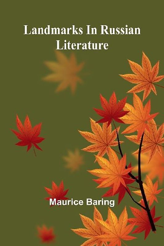Landmarks In Russian Literature