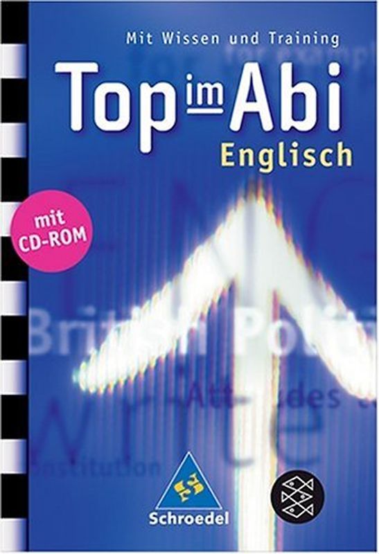 Top im Abi: Top im Abi. Englisch. Mit CD-ROM: Mit Wissen und Training - Sarah Nowotny