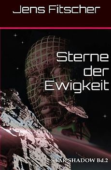 STAR SHADOW / Sterne der Ewigkeit
