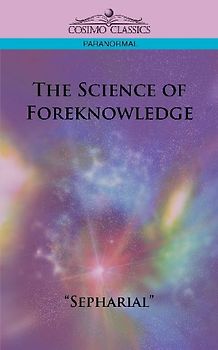 The Science of Foreknowledge