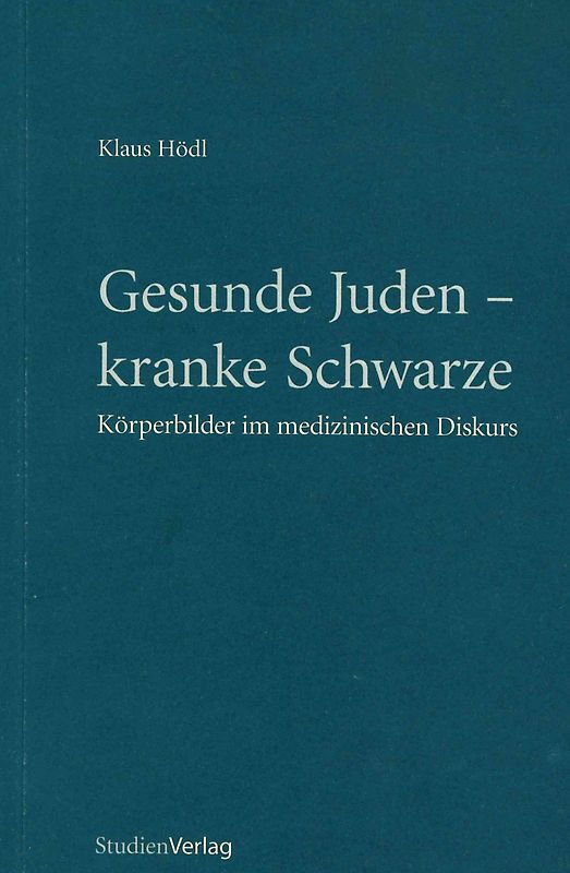 Gesunde Juden, kranke Schwarze