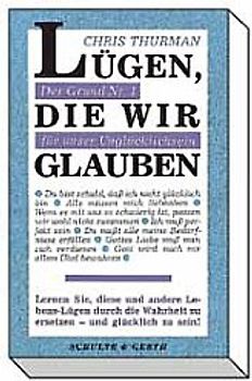 Lügen, die wir glauben