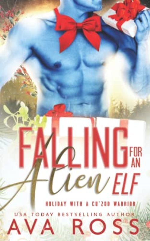 Falling for an Alien Elf (Holiday with a Cu'zod Warrior, Band 2)