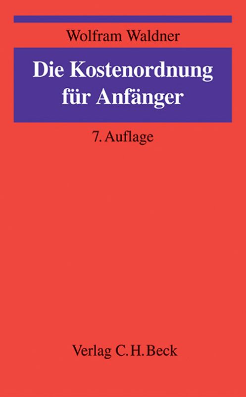 Die Kostenordnung für Anfänger