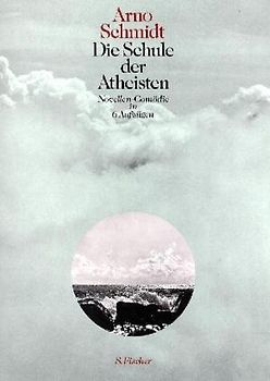 Die Schule der Atheisten. Novellen-Comödie in 6 Aufzügen
