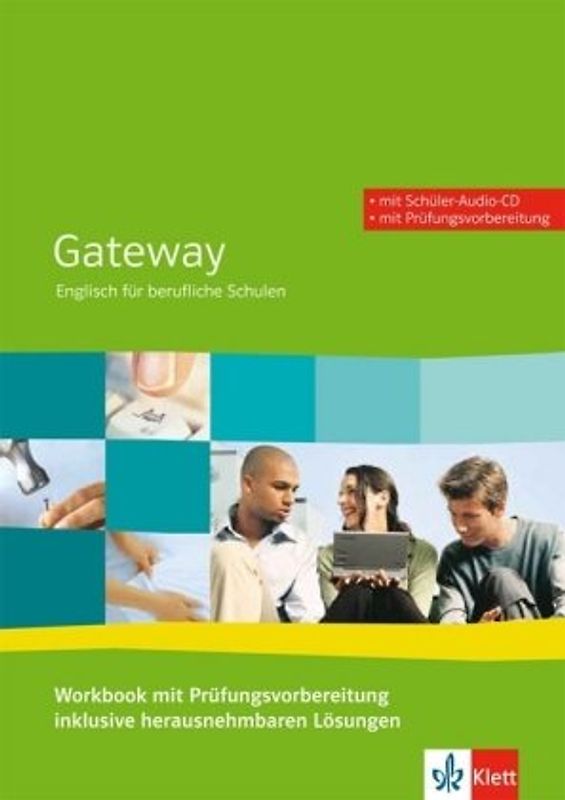 Gateway. Englisch für berufliche Schulen / Workbook mit Prüfungsvorbereitung + Schüler-Audio-CD