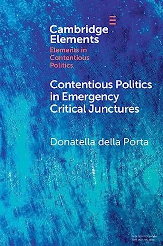 Contentious Politics in Emergency Critical Junctures