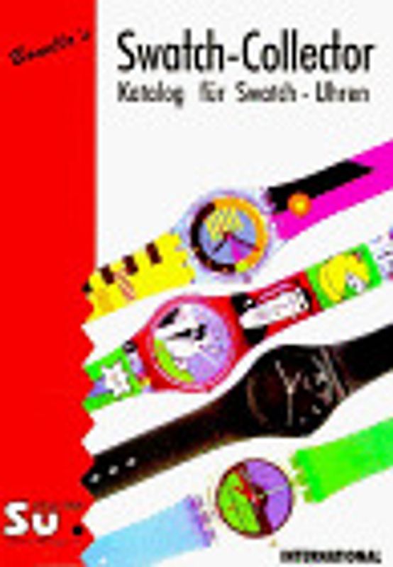 Bonello's Swatch-Collector. Katalog für Swatch-Uhren