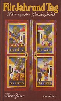 Für Jahr und Tag. Bilder von gestern - Gedanken für heute