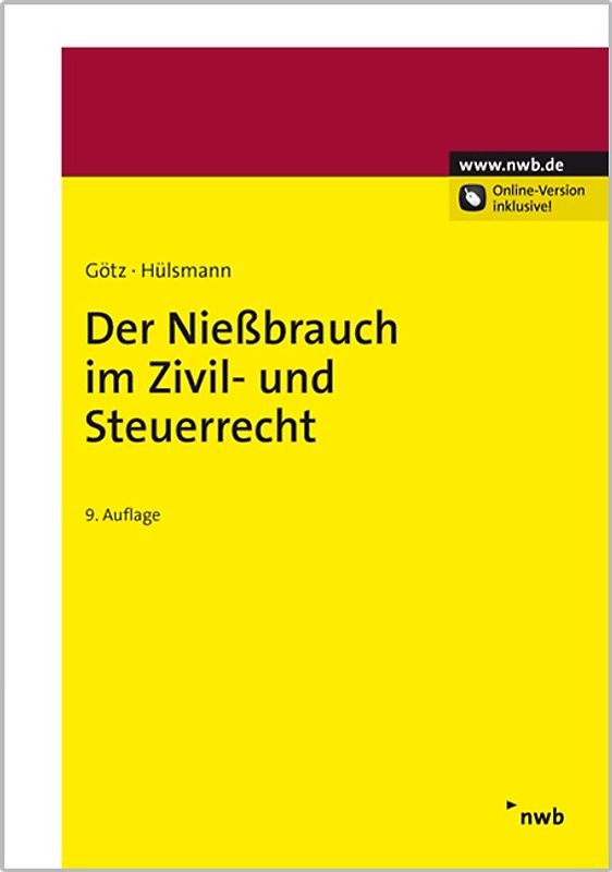 Der Nießbrauch im Zivil- und Steuerrecht