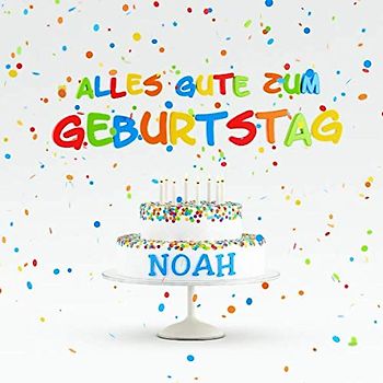 Alles Gute Zum Geburtstag Noah: Individuelles Kindergeburtstag Gästebuch zum Eintragen von Mitteilungen, Bildern und Fotos