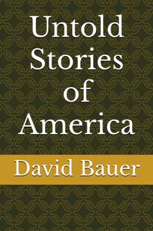 Untold Stories of America