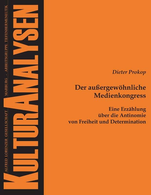 Der außergewöhnliche Medienkongress