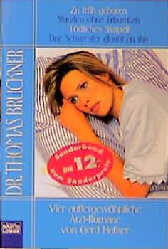 Zu früh geboren/Stunden ohne Erbarmen/Tödliches Skalpell/Eine Schwester glaubt an ihn