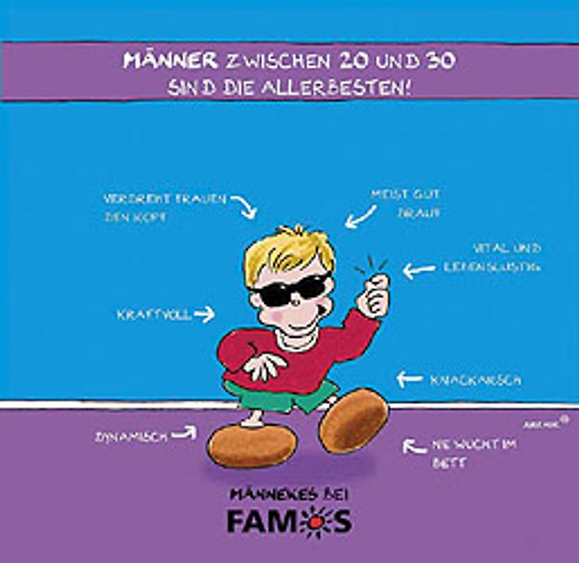 Männer zwischen 20 und 30 sind die Allerbesten!