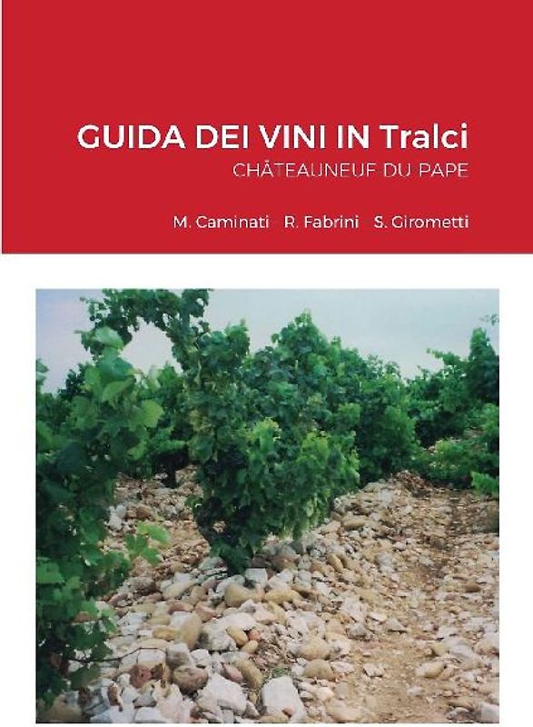 GUIDA DEI VINI IN Tralci Châteauneuf-du-Pape