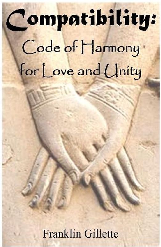 COMPATIBILITY Code of Harmony For Love & Unity