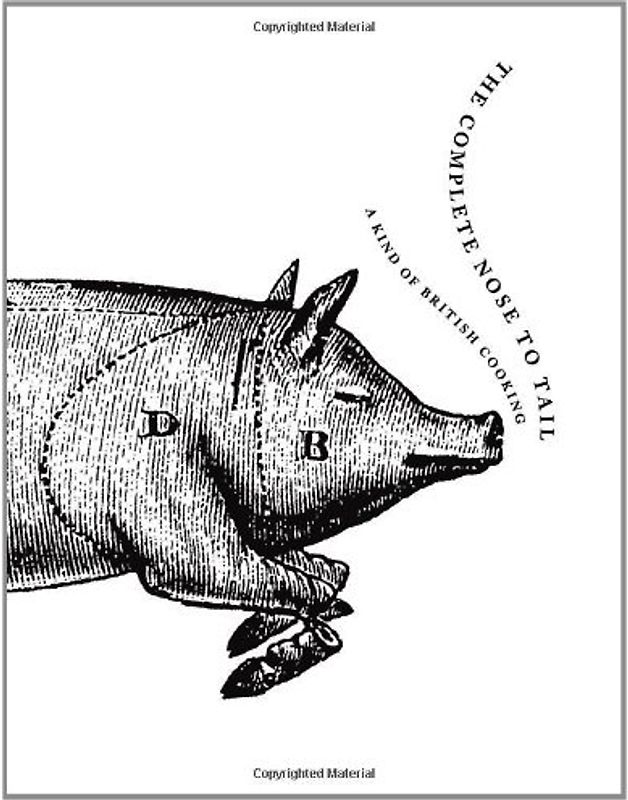 The Complete Nose to Tail