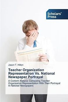 Teacher Organization Representation Vs. National Newspaper Portrayal